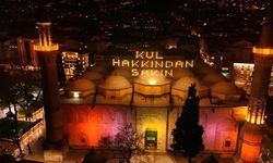 Bursa Ulu Cami mahyasında “Kul Hakkından Sakın” Mesajı