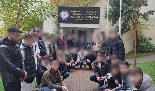 BURSA'DA 34 KAÇAK GÖÇMEN YAKALANDI