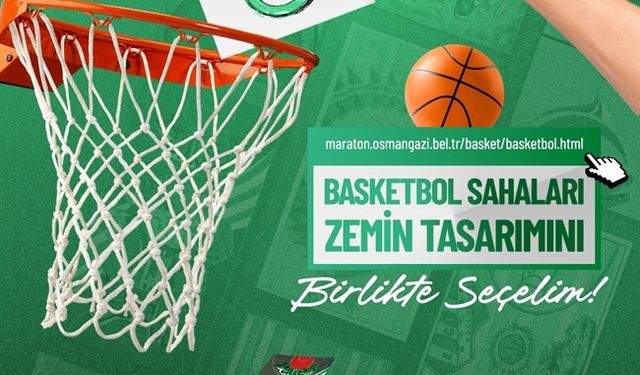 Basketbol sahalarının tasarımlarını Osmangazililer belirleyecek