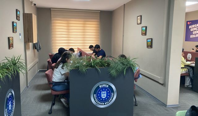 Bursa'da gençlik merkezleri, sınav haftasında 24 saat açık