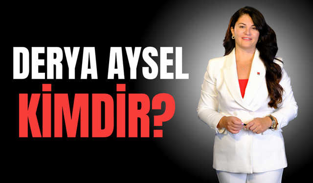 Derya AYSEL Kimdir?