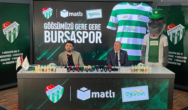 Bursaspor ve Yörsan'dan 70 milyon liralık imza