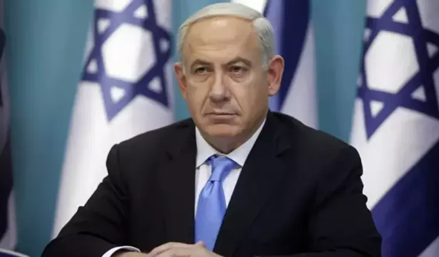 NETANYAHU İÇİN TUTUKLAMA EMRİ