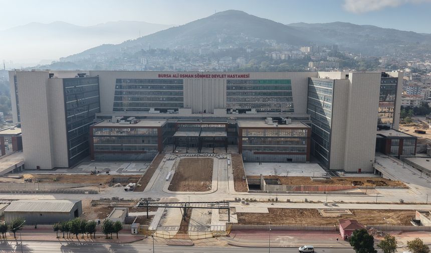 Bursa'nın en büyük acil servisli hastanesi açılmak için gün sayıyor