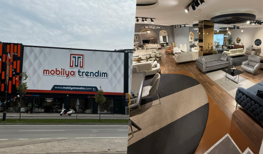 Mobilya Trendim: Bir hayalin güvenle büyüyen hikâyesi