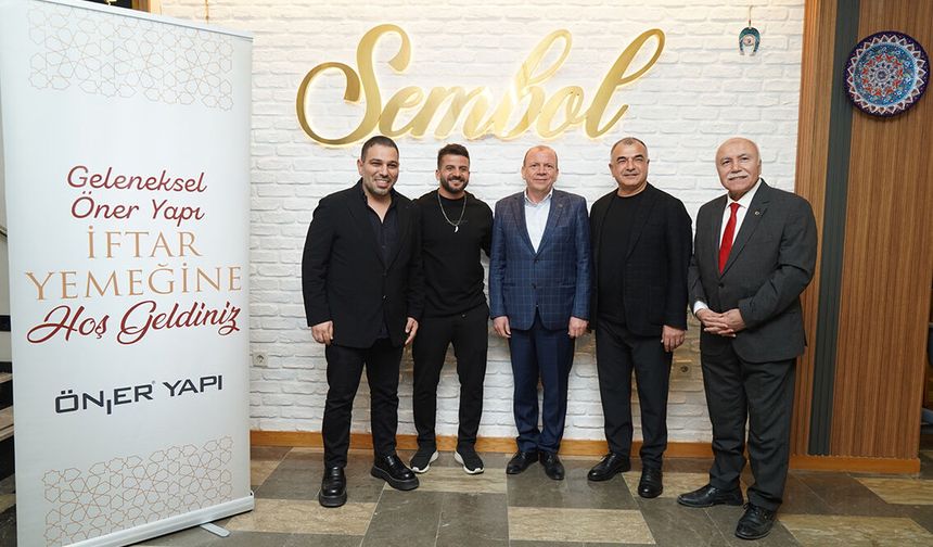 Öner Yapı’nın iftarı büyük ilgi gördü