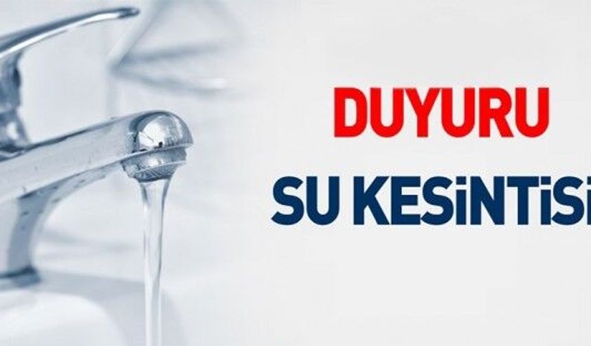 Bursa’da Su Kesintisi Uyarısı: BUSKİ Duyurdu
