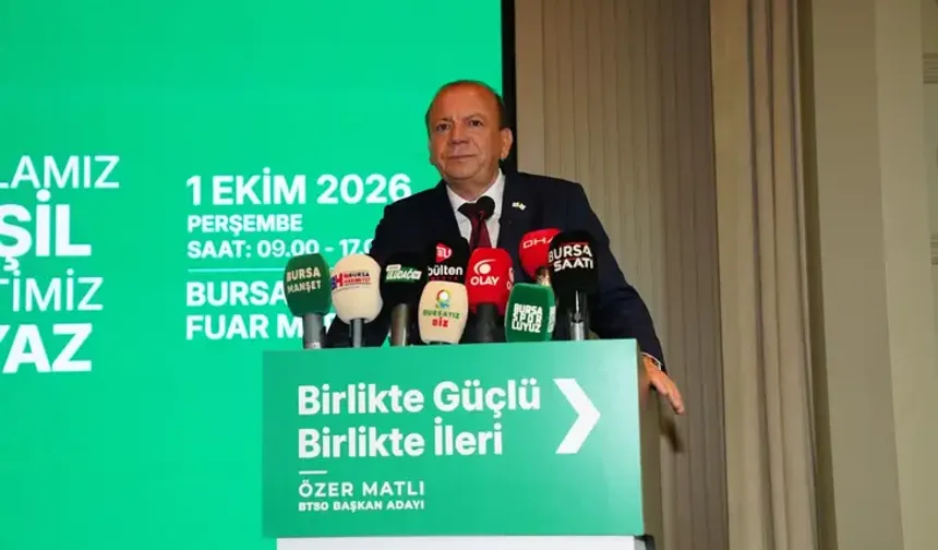 BTSO Başkan Adayı Özer Matlı: Bu oda hepimizin, söz de karar da sizin!
