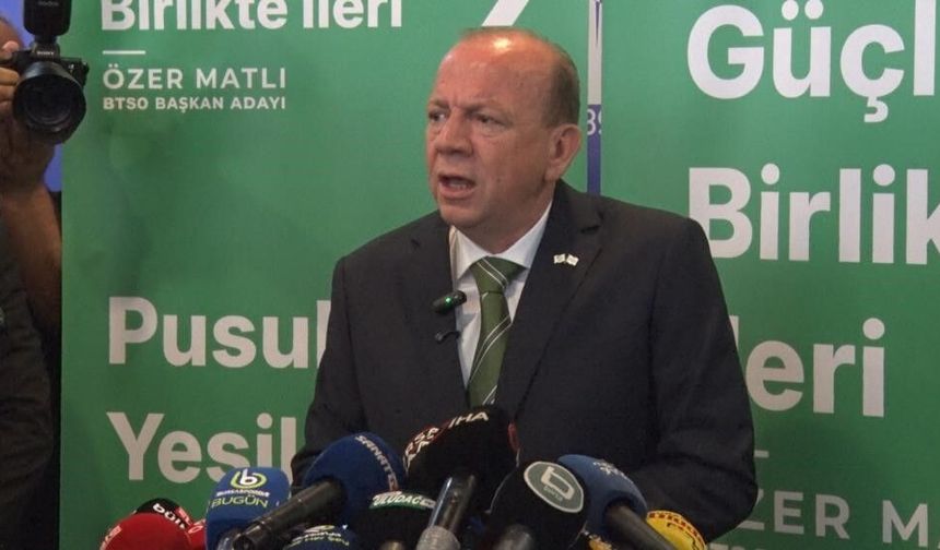 BTSO'da kritik gün...Başkan adayı Matlı'dan açıklama